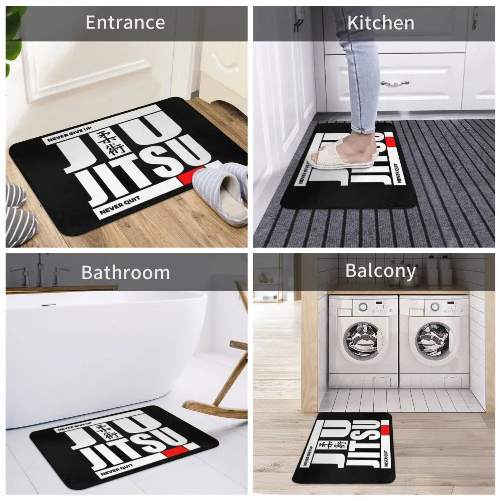 BJJ Never Give Up Never Quit Non-slip Doormat